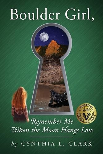 Cover image for Boulder Girl, Remember Me When the Moon Hangs Low