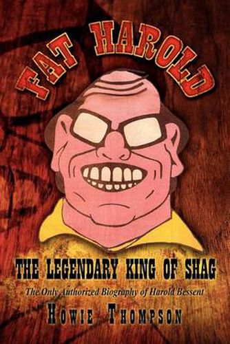 Cover image for Fat Harold: The Legendary King of Shag