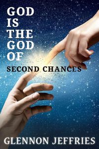 Cover image for God is the God of Second Chances