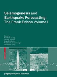 Cover image for Seismogenesis and Earthquake Forecasting: The Frank Evison Volume I