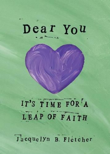 Cover image for Dear You: It's Time for a Leap of Faith