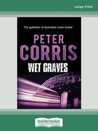 Cover image for Wet Graves: Cliff Hardy 13