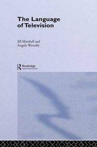 Cover image for The Language of Television