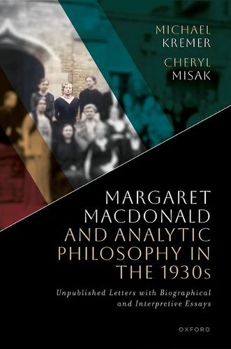 Cover image for Margaret Macdonald and Analytic Philosophy in the 1930s