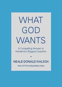 Cover image for What God Wants