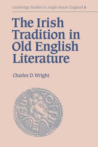 Cover image for The Irish Tradition in Old English Literature