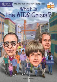 Cover image for What Is the AIDS Crisis?