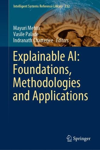Cover image for Explainable AI: Foundations, Methodologies and Applications