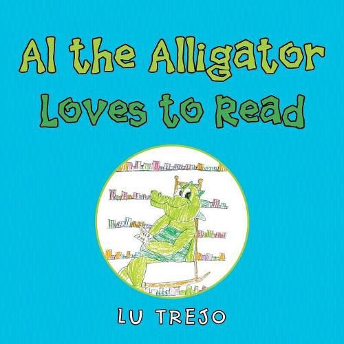 Cover image for Al the Alligator Loves to Read