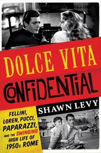 Cover image for Dolce Vita Confidential