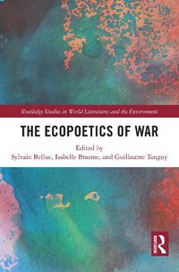 Cover image for The Ecopoetics of War