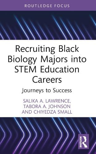 Cover image for Recruiting Black Biology Majors into STEM Education Careers