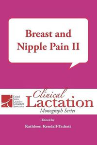 Cover image for Breast and Nipple Pain Volume 2