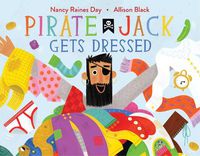 Cover image for Pirate Jack Gets Dressed