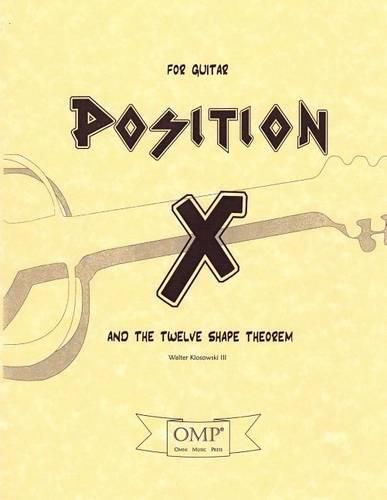 Cover image for Position X and The Twelve Shape Theorem: for Guitar