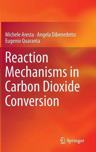 Cover image for Reaction Mechanisms in Carbon Dioxide Conversion