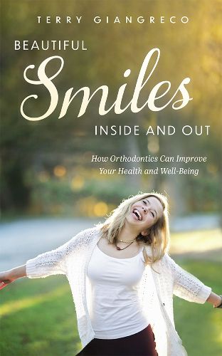 Cover image for Beautiful Smiles Inside and Out: How Orthodontics Can Improve Your Health and Well-Being