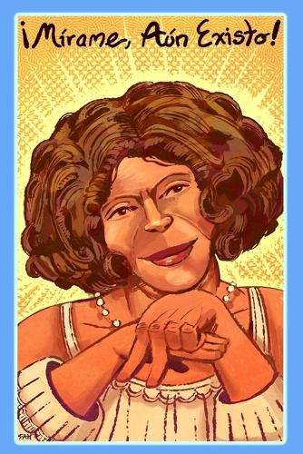 Cover image for !Mirame, Aun Existo!