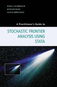 Cover image for A Practitioner's Guide to Stochastic Frontier Analysis Using Stata