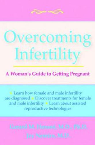 Overcoming Infertility: A Woman's Guide to Getting Pregnant