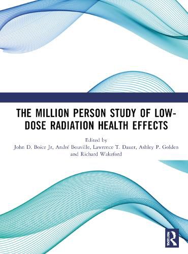 The Million Person Study of Low-Dose Radiation Health Effects