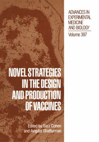 Cover image for Novel Strategies in the Design and Production of Vaccines