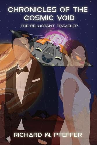 Cover image for Chronicles of the Cosmic Void: The Reluctant Traveler