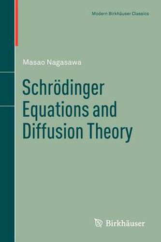 Cover image for Schroedinger Equations and Diffusion Theory