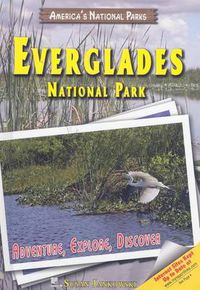 Cover image for Everglades National Park: Adventure, Explore, Discover