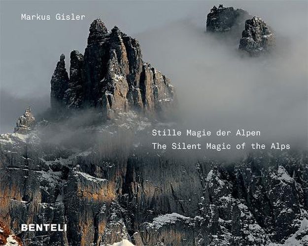 Cover image for Stille Magie der Alpen The Alps Compelling Silence