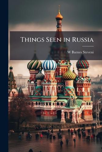 Cover image for Things Seen in Russia