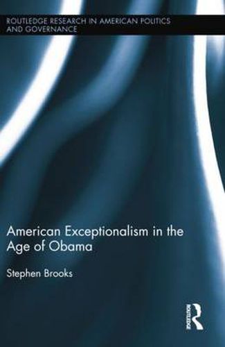 Cover image for American Exceptionalism in the Age of Obama