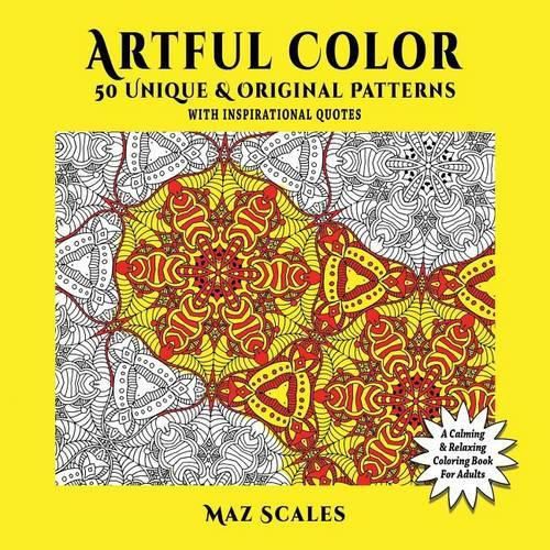 Cover image for Artful Color. 50 Unique & Original Patterns With Inspirational Quotes