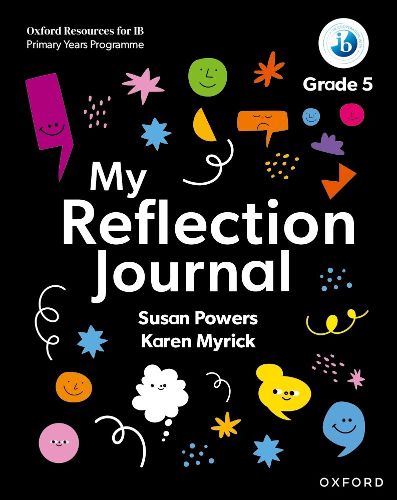 Cover image for Oxford Resources for IB PYP: My Reflection Journal Grade 5