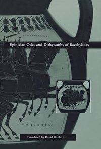 Cover image for Epinician Odes and Dithyrambs of Bacchylides