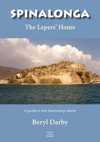 Cover image for Spinalonga the Lepers' Home