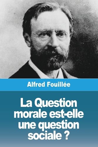 Cover image for La Question morale est-elle une question sociale ?