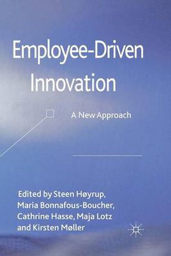 Employee-Driven Innovation: A New Approach