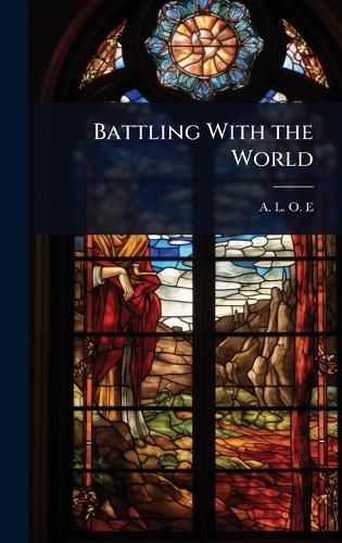 Cover image for Battling With the World