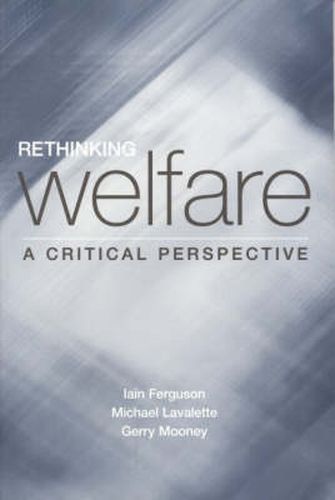 Rethinking Welfare: A Critical Perspective