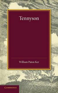 Cover image for Tennyson: The Leslie Stephen Lecture, 1909