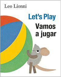 Cover image for Vamos a jugar (Let's Play, Spanish-English Bilingual Edition): Edicion bilingue espanol/ingles