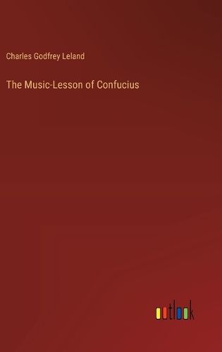 Cover image for The Music-Lesson of Confucius