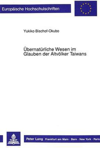 Cover image for Uebernatuerliche Wesen Im Glauben Der Altvoelker Taiwans