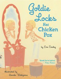 Cover image for Goldie Locks Has Chicken Pox
