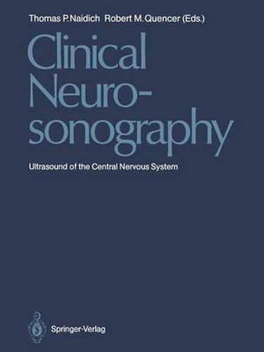 Clinical Neurosonography: Ultrasound of the Central Nervous System