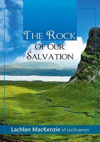 Cover image for The Rock of Our Salvation