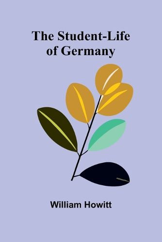 Cover image for The Student-Life of Germany