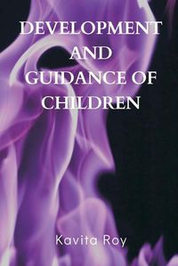 Cover image for Development and Guidance of Children