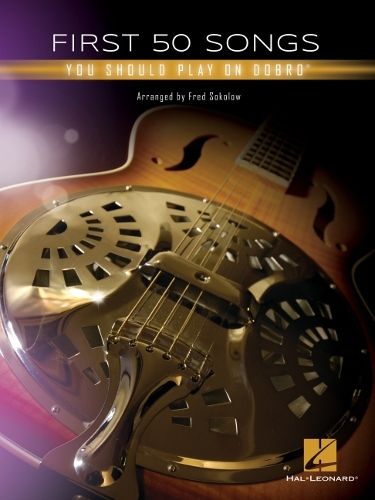 Cover image for First 50 Songs You Should Play on Dobro (R)